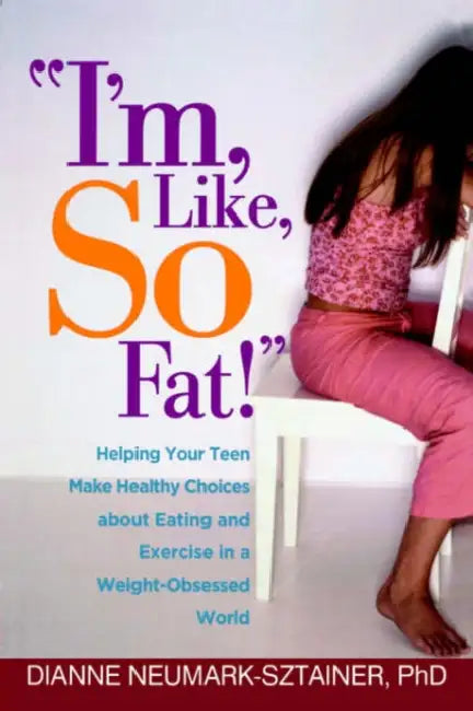 Buy I'm, Like, So Fat! (English, Dianne Neumark-Sztainer) Online at Best Price - BookBajar