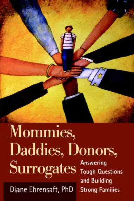 Buy Mommies, Daddies, Donors, Surrogates (English, Diane Ehrensaft) Online at Best Price - BookBajar