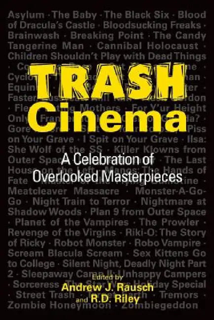 Buy Trash Cinema (English, Andrew J. Rausch | R. D. Riley) Online at Best Price - BookBajar