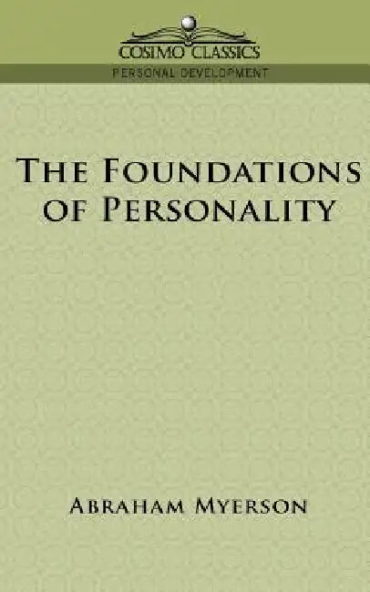 Buy The Foundations of Personality (English, Abraham Myerson) Online at Best Price - BookBajar