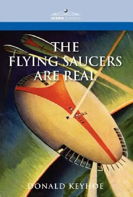 Buy The Flying Saucers Are Real (English, Donald Keyhoe) Online at Best Price - BookBajar