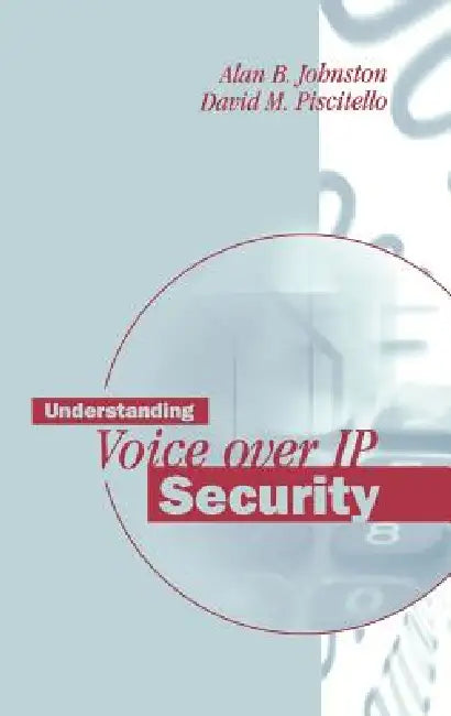 Buy Understanding Voice-Over IP Security (English, Alan B. Johnston | David M. Piscitello) Online at Best Price - BookBajar