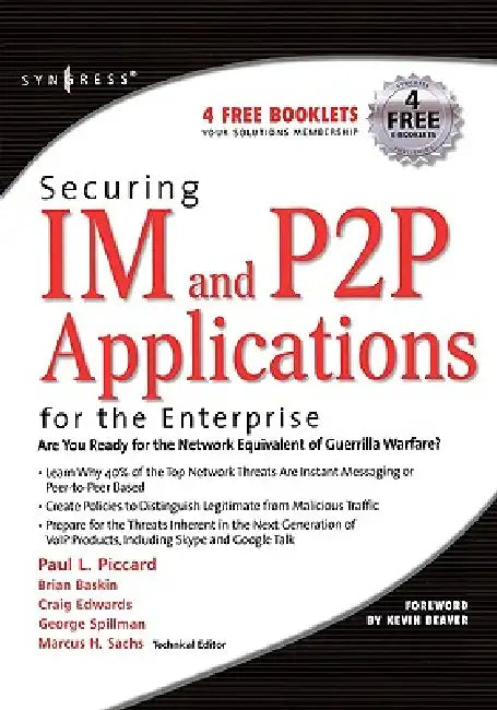 Buy Securing Im and P2P Applications for the Enterprise (English, Paul Piccard | Marcus Sachs | Brian Baskin) Online at Best Price - BookBajar