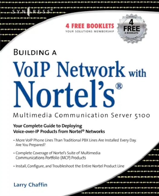 Buy Building a VoIP Network with Nortel's Multimedia Communication Server 5100 (English, Larry Chaffin) Online at Best Price - BookBajar
