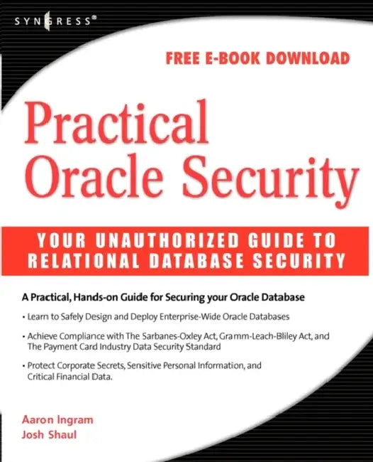 Buy Practical Oracle Security (English, Josh Shaul | Aaron Ingram) Online at Best Price - BookBajar