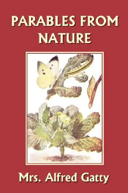 Buy Parables from Nature (Yesterday's Classics) (English, Alfred Gatty) Online at Best Price - BookBajar