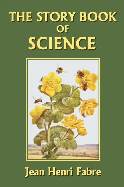 Buy The Story Book of Science (Yesterday's Classics) (English, Jean-Henri Fabre) Online at Best Price - BookBajar