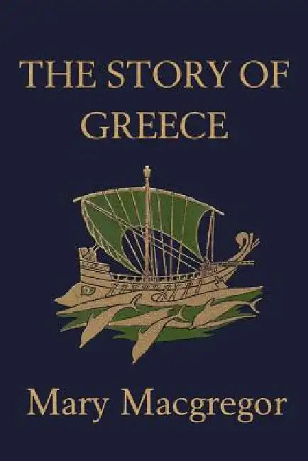 Buy The Story of Greece (Yesterday's Classics) (English, Mary MacGregor | Walter Crane) Online at Best Price - BookBajar