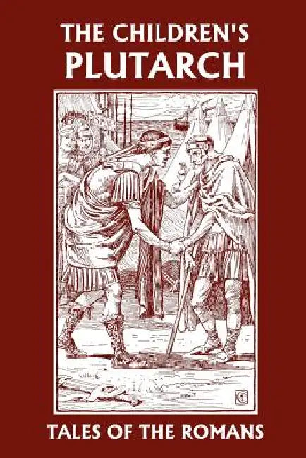 Buy The Children's Plutarch (English, F. J. Gould) Online at Best Price - BookBajar