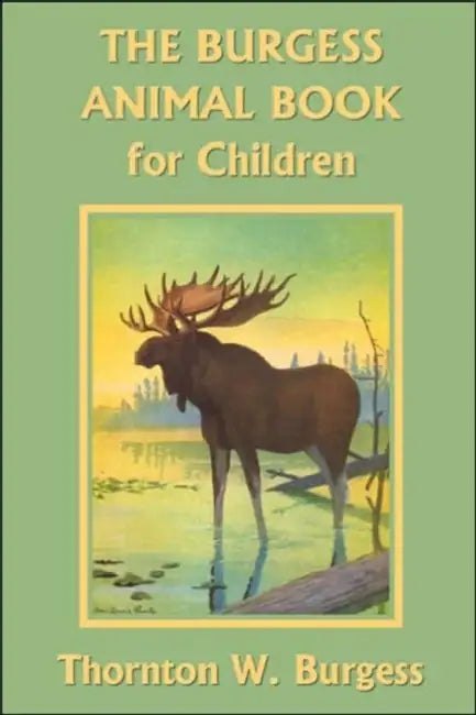 Buy The Burgess Animal Book for Children (Yesterday's Classics) (English, Thornton W. Burgess | Louis Agassiz Fuertes) Online at Best Price - BookBajar