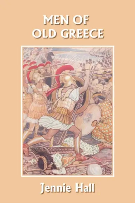 Buy Men of Old Greece (Yesterday's Classics) (English, Jennie Hall) Online at Best Price - BookBajar