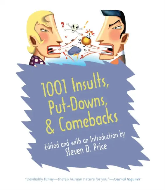 Buy 1001 Insults, Put-Downs, & Comebacks (English, Steven D. Price) Online at Best Price - BookBajar