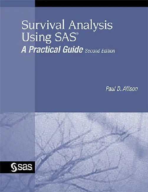 Buy Survival Analysis Using SAS (English, Paul D. Allison) Online at Best Price - BookBajar