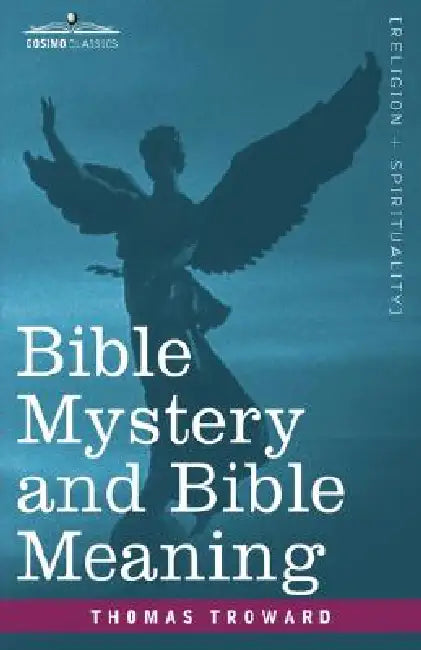 Buy Bible Mystery and Bible Meaning (English, Thomas Troward) Online at Best Price - BookBajar