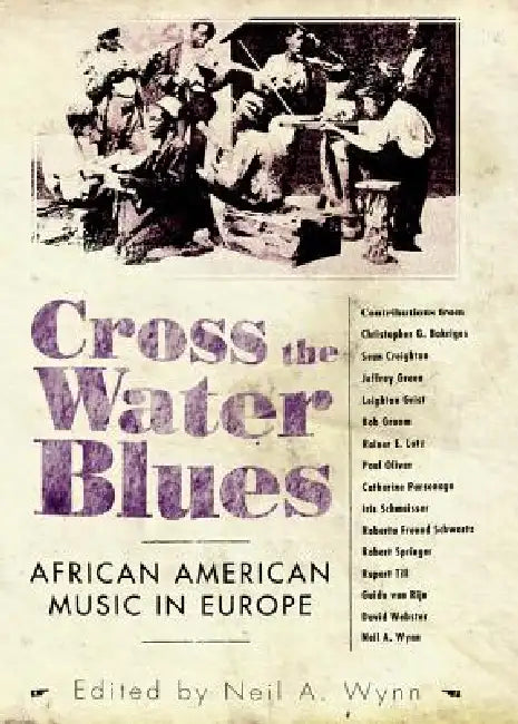 Buy Cross the Water Blues (English, Neil A. Wynn) Online at Best Price - BookBajar