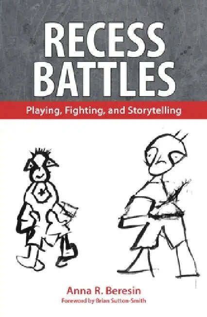 Buy Recess Battles (English, Anna R. Beresin | Brian Sutton-Smith) Online at Best Price - BookBajar