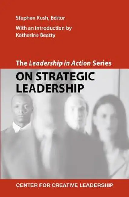 Buy The Leadership in Action Series (English, Stephen Rush | Katherine Beatty) Online at Best Price - BookBajar