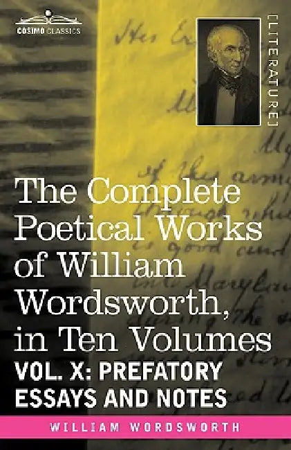 Buy The Complete Poetical Works of William Wordsworth, in Ten Volumes - Vol. X (English, William Wordsworth) Online at Best Price - BookBajar