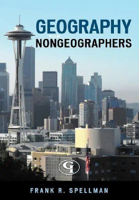 Buy Geography for Nongeographers (English, Frank R. Spellman) Online at Best Price - BookBajar