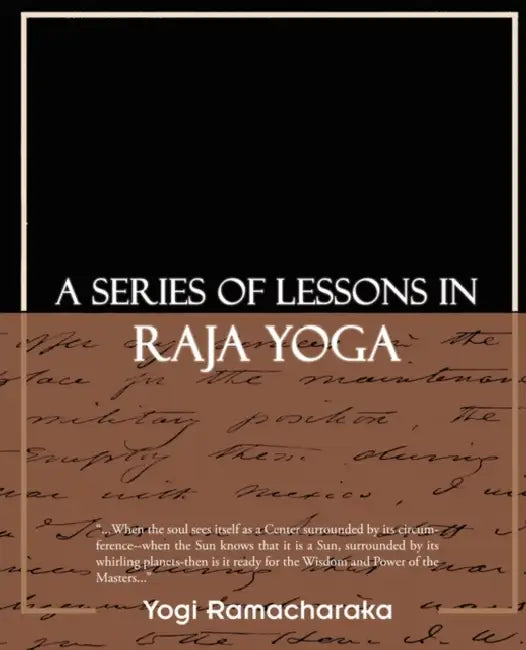 Buy A Series of Lessons in Raja Yoga (English, Yogi Ramacharaka) Online at Best Price - BookBajar