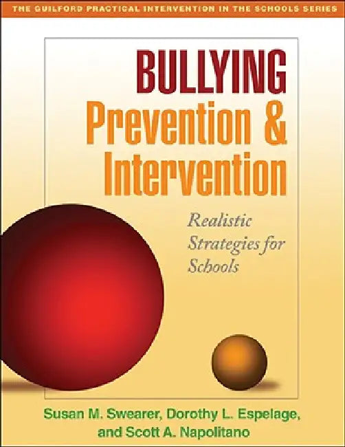 Buy Bullying Prevention and Intervention (English, Susan M. Swearer | Dorothy L. Espelage | Scott A. Napolitano) Online at Best Price - BookBajar
