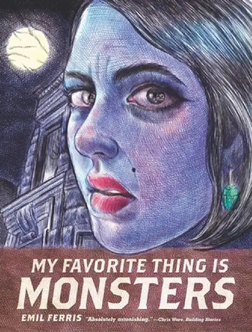 Buy My Favorite Thing Is Monsters (English, Emil Ferris) Online at Best Price - BookBajar