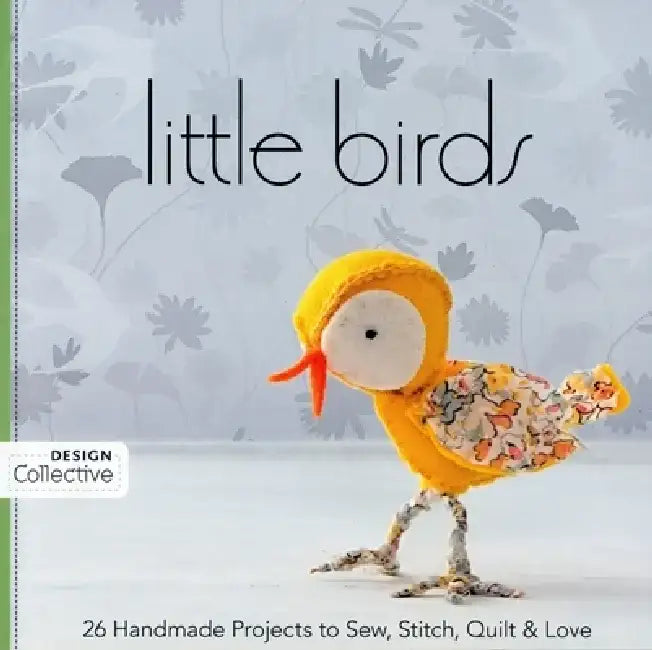 Buy Little Birds (English, C, amp;T Publishing'S Design Collective) Online at Best Price - BookBajar