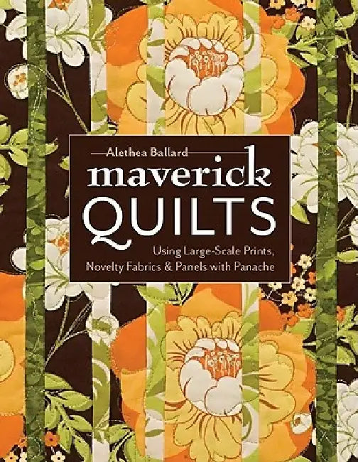 Buy Maverick Quilts-Print-on-Demand-Edition (English, Alethea Ballard) Online at Best Price - BookBajar