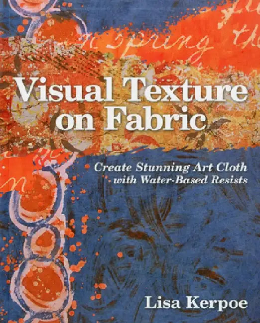 Buy Visual Texture on Fabric (English, Lisa Kerpoe) Online at Best Price - BookBajar