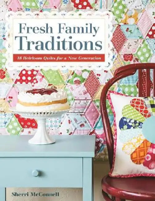 Buy Fresh Family Traditions - Print-on-Demand Edition (English, Sherri McConnell) Online at Best Price - BookBajar
