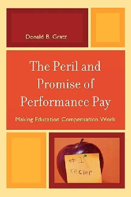 Buy Peril and Promise of Performance Pay (English, Donald B. Gratz) Online at Best Price - BookBajar