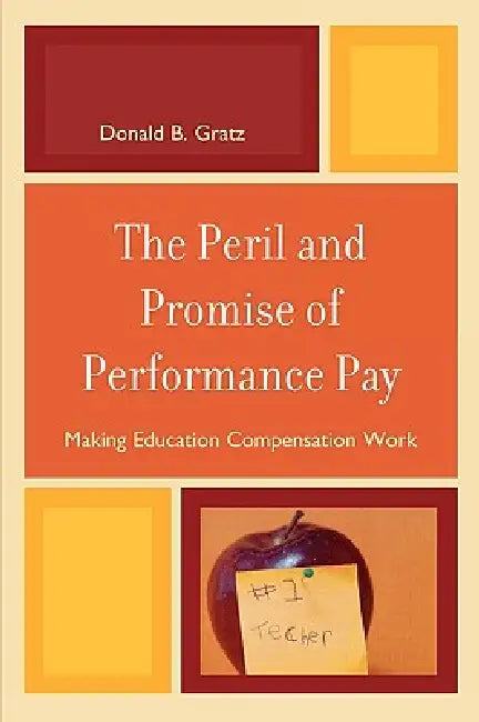 Buy Peril and Promise of Performance Pay (English, Donald B. Gratz) Online at Best Price - BookBajar