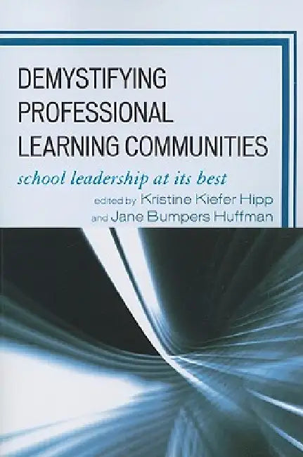 Buy Demystifying Professional Learning Communities (English, Shirley M. Hord | Jesus Abrego | D'Ette Fly Cowan) Online at Best Price - BookBajar