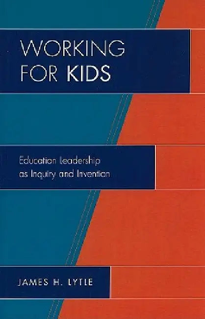 Buy Working for Kids (English, James H. Lytle) Online at Best Price - BookBajar