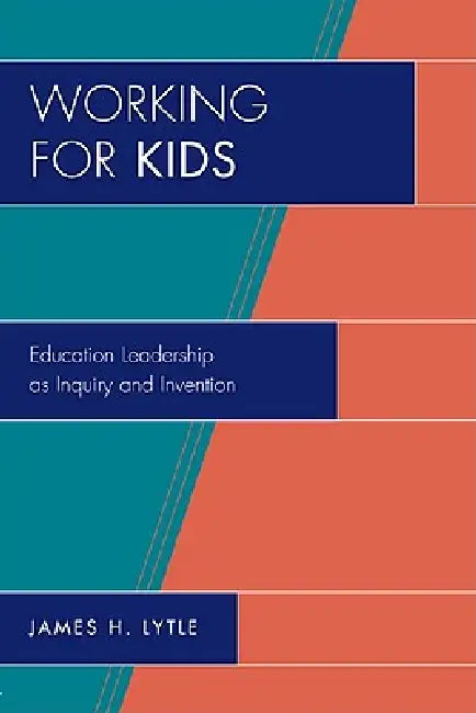 Buy Working for Kids (English, James H. Lytle) Online at Best Price - BookBajar