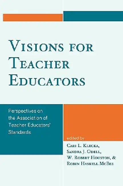 Buy Visions for Teacher Educators (English, Theodore E. Andrews | Susan Arisman | Renee T. Clift) Online at Best Price - BookBajar
