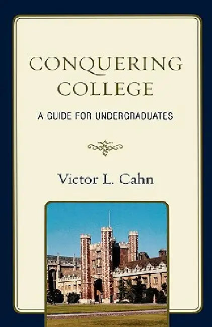 Buy Conquering College (English, Victor Cahn) Online at Best Price - BookBajar