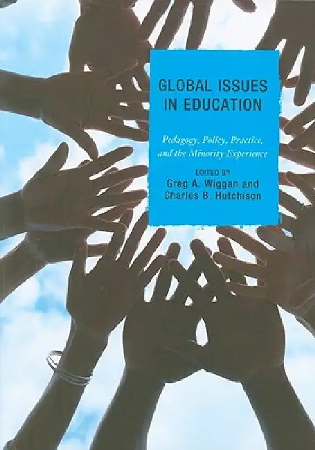 Buy Global Issues in Education (English, Greg Wiggan | Ruth Ahn | Charles B. Hutchison) Online at Best Price - BookBajar