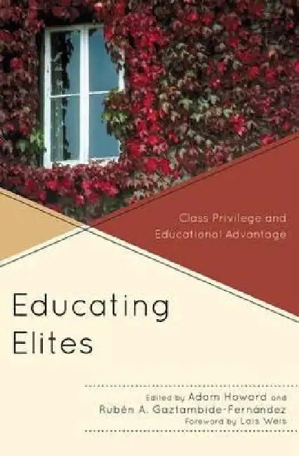 Buy Educating Elites (English, Beth Cooper Benjamin | Peter W. Cookson Jr | Raygine Diaquoi) Online at Best Price - BookBajar