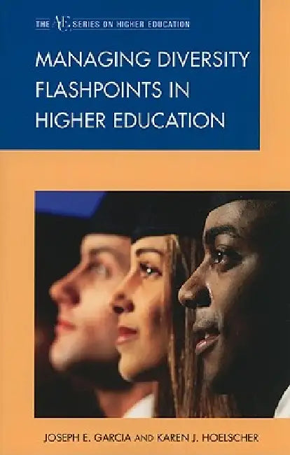 Buy Managing Diversity Flashpoints in Higher Education (English, Joseph E. Garcia) Online at Best Price - BookBajar