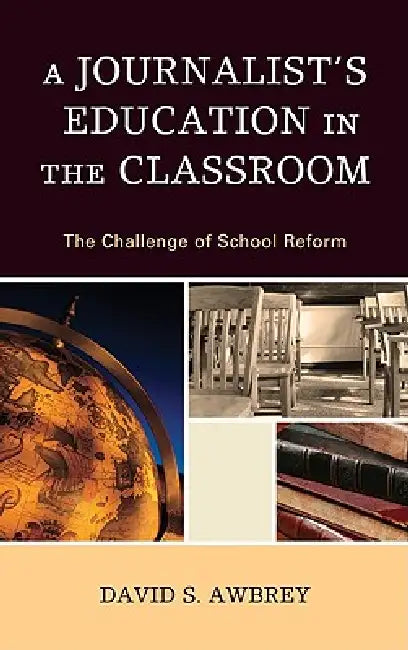 Buy Journalist's Education in the Classroom (English, David S. Awbrey) Online at Best Price - BookBajar