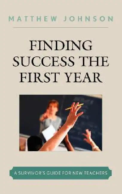 Buy Finding Success the First Year (English, Matthew Johnson) Online at Best Price - BookBajar
