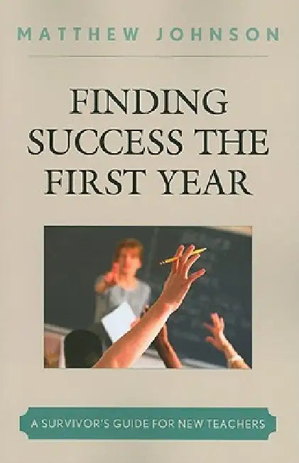 Buy Finding Success the First Year (English, Matthew Johnson) Online at Best Price - BookBajar