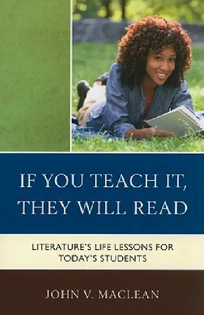 Buy If You Teach It, They Will Read (English, John V. MacLean) Online at Best Price - BookBajar