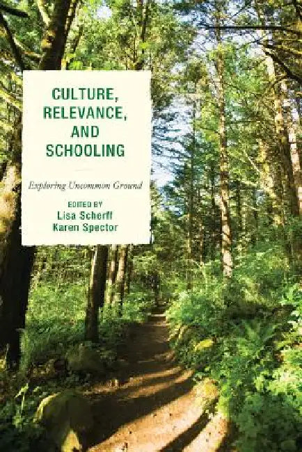 Buy Culture, Relevance, and Schooling (English, Dorothy E. Aguilera-Black Bear | Carolyn Albright | Angela Calabrese Barton) Online at Best Price - BookBajar