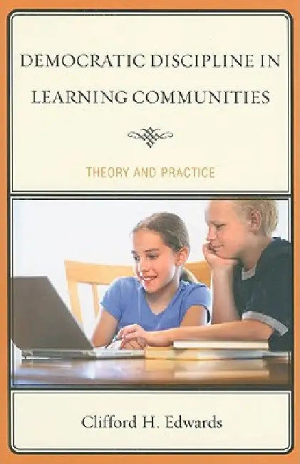 Buy Democratic Discipline in Learning Communities (English, Clifford H. Edwards) Online at Best Price - BookBajar