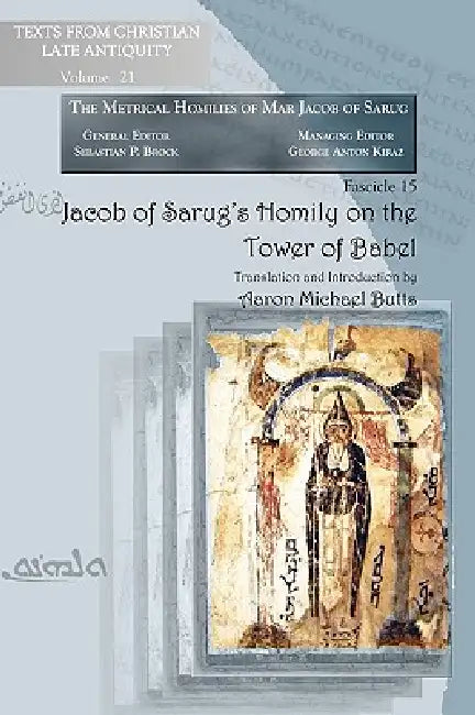 Buy Jacob of Sarug's Homily on the Tower of Babel (English, Aaron Butts) Online at Best Price - BookBajar