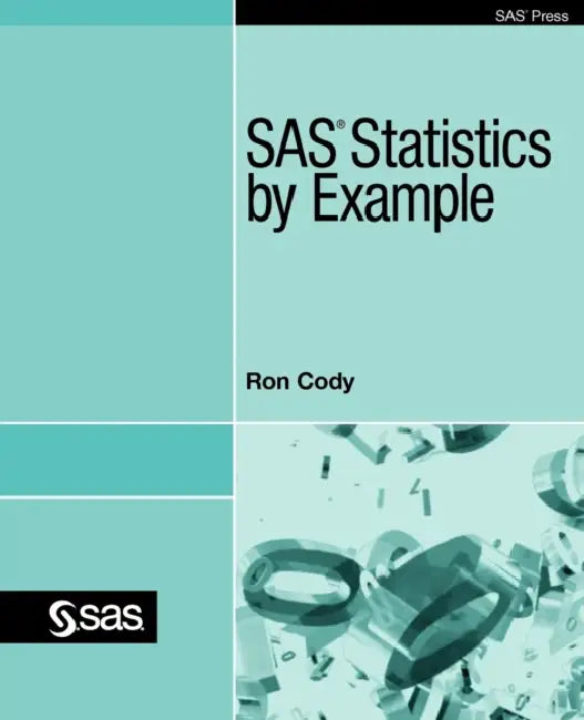 Buy SAS Statistics by Example (English, Ron Cody) Online at Best Price - BookBajar