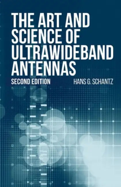 Buy The Art and Science of Ultrawideband Antennas, Second Edition (English, Hans G. Schantz) Online at Best Price - BookBajar