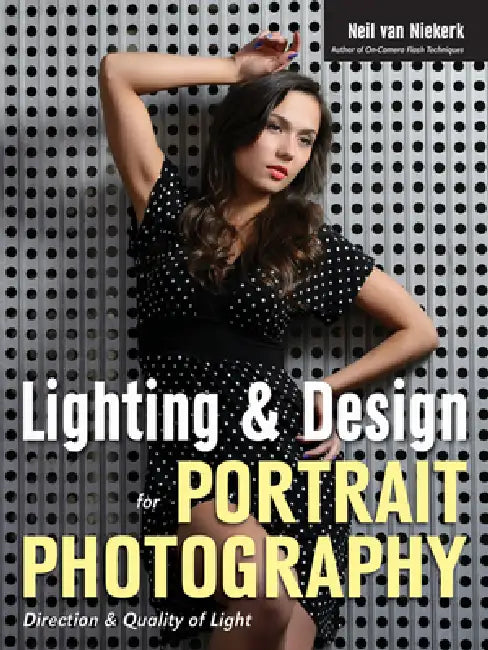Buy Lighting & Design for Portrait Photography (English, Neil Van Niekerk) Online at Best Price - BookBajar